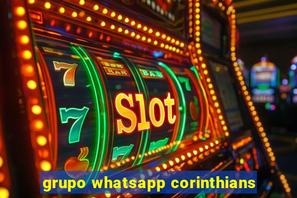 grupo whatsapp corinthians